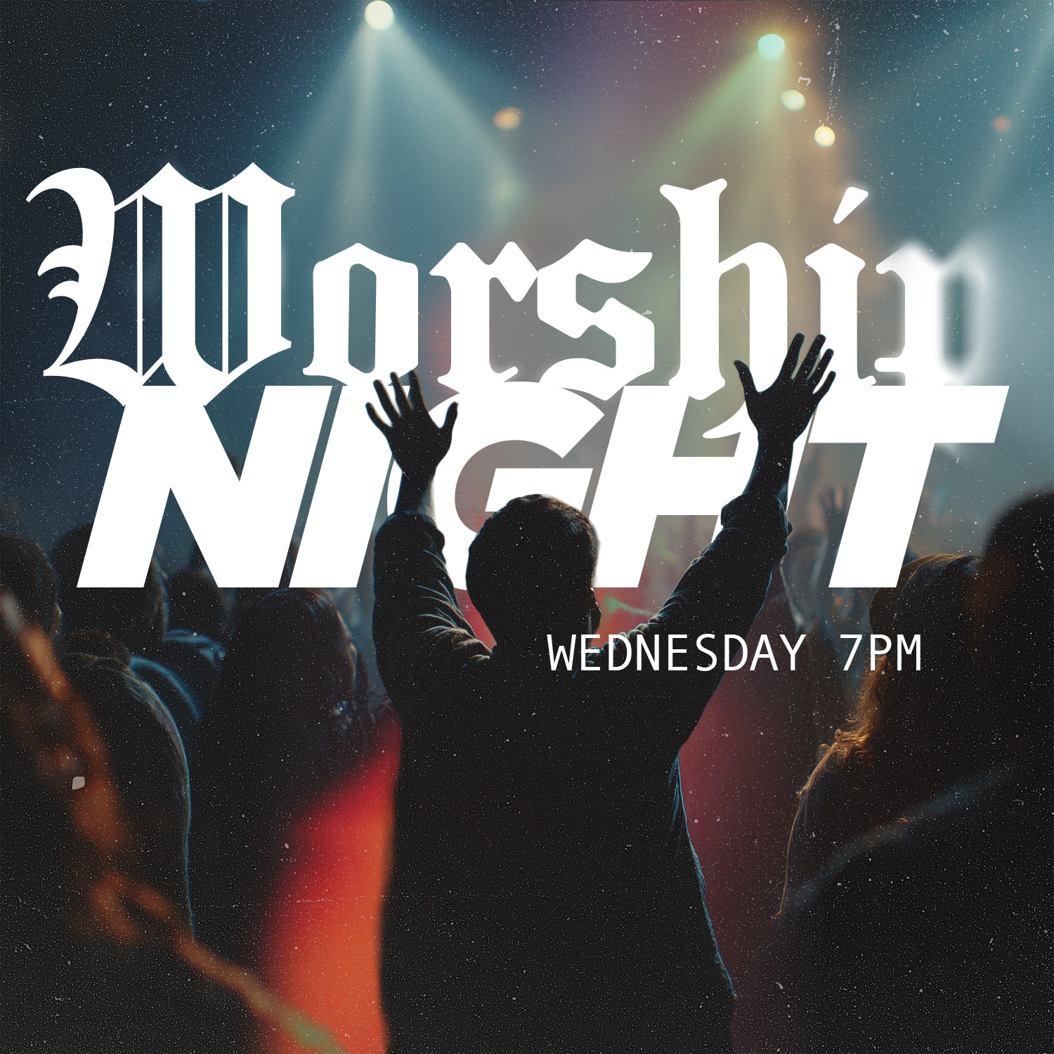 Worship night church event graphic with raised hands and concert stage lights designed by Good News Pixels - Unlimited church graphic design